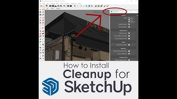 How to Install Cleanup Plugin for Sketchup