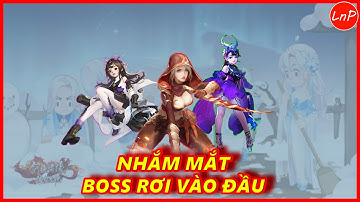 VLTK MOBILE - KHI BẠN KHÔNG CẦN LÀM GÌ MÀ BOSS TỰ TỚI RƠI VÀO ĐẦU | LnP