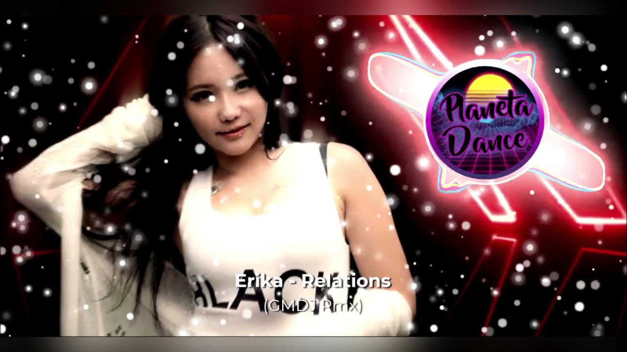 Erika - Relations (GMDJ Remix)