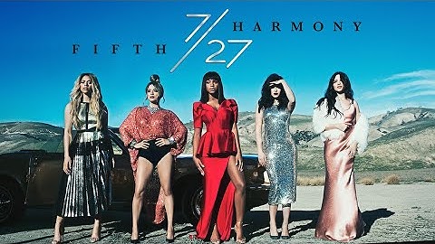 Fifth Harmony  - All Again - Unreleased Song