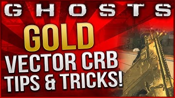 Call of Duty:Ghosts - "GOLD VECTOR CRB!" - How to Unlock Gold Camo in Multiplayer Tips & Tricks