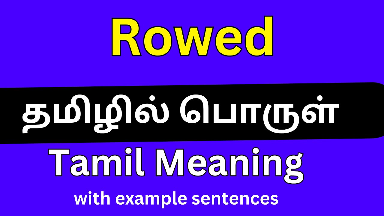 rowed-meaning-in-tamil-rowed-youtube