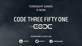 Foresight Games Is Now Code Three Fifty One Announcement