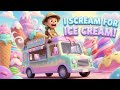 Ice Cream Rhyme for Kids | Fun Flavor's Song | Vanilla, Chocolate, Strawberry &amp; More|
