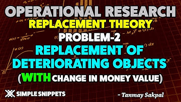 Replacement of objects WITH change in Money Value | Replacement Problems in Operation Research