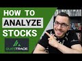 How to analyze a stock in canada  how to read a stock quote in questrade tutorial