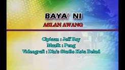 Baya ni aku tio ( lagu bajau samah) - Durasi: 4:29. Baya ni aku tio ( lagu bajau samah) - Durasi: 4:29.