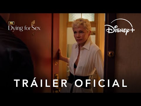Dying for Sex | Tráiler oficial en castellano | Estreno 4 de abril | Disney+