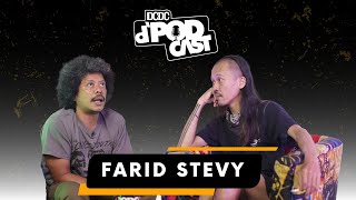 'ANTARA MUSISI, PERUPA, DAN DESAINER GRAFIS' FARID STEVY | DCDC D'PODCAST