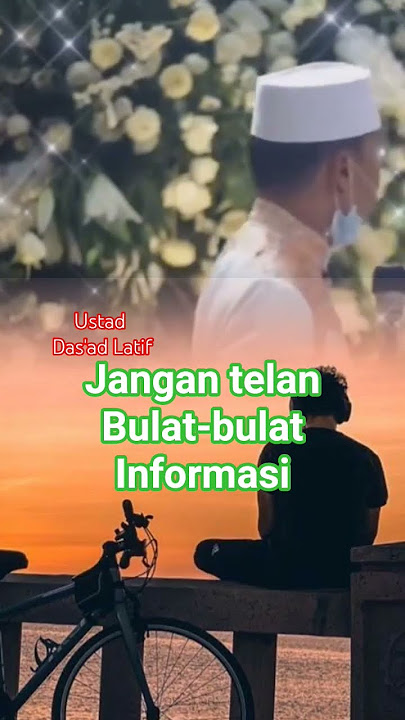 Download lagu Ustad Das'ad Latif 'jangan telan bulat-bulat informasi' #shorts #short #shortvideo #subscribe