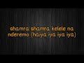 Shamra Shamra | Mbuzi Gang ft. Mejja | Official Lyric