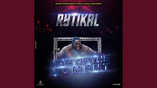 Man of the Moment - Rytikal