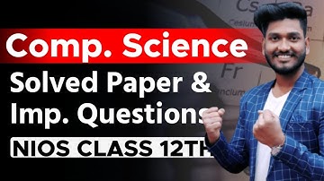 Nios Class 12th Computer Science 330 Very  Important Questions with Solutions @manishvermaugpgl