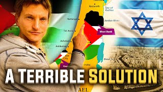 A Two-State Solution is NOT the solution (So what is?) #palestine #israel