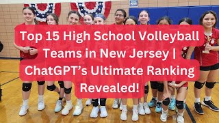 Top 15 High School Volleyball Teams in New Jersey