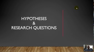 Hypotheses and Research Questions