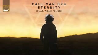 Paul van Dyk Feat Adam Young - Eternity(Siege Remix)