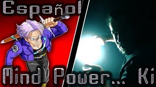 Mind Power Ki: Cover en Español  [Dragon Ball Z]