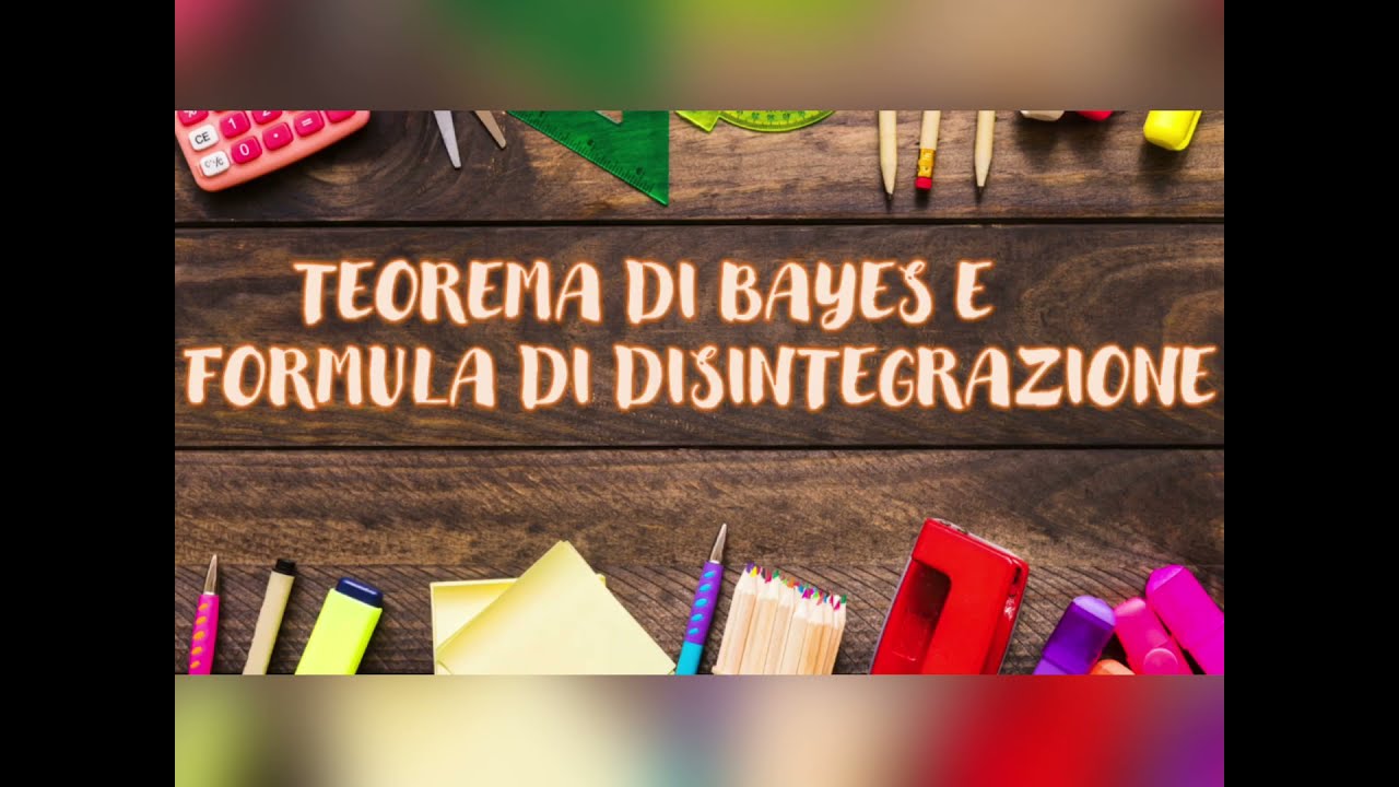 Teorema di Bayes e Formula di disintegrazione