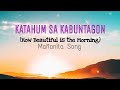 KATAHUM SA KABUNTAGON (How Beautiful is the Morning) Mañanita Song