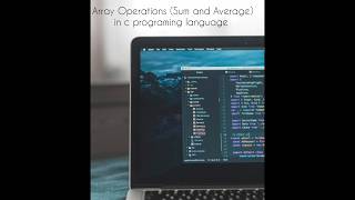 Array Operations (Sum and Average) in c programing language | 2025 | #coding