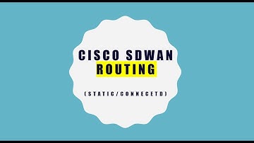 Cisco SDWAN on EVE-NG - Routing (Static/Connected)