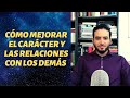 ✅ Cómo mejorar el carácter y las relaciones con los demás | Perlas del Hadith | Yoel Benhabib