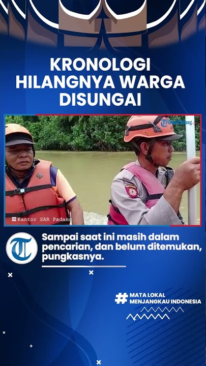 Kronologi Kakek Hilang di Sungai Batang Masang Pasaman Barat