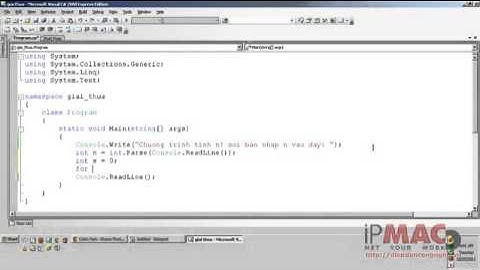 (C#_IPMAC)Học C# cơ bản - Bài 6 - Cách tính giai thừa n! trong C .FLV