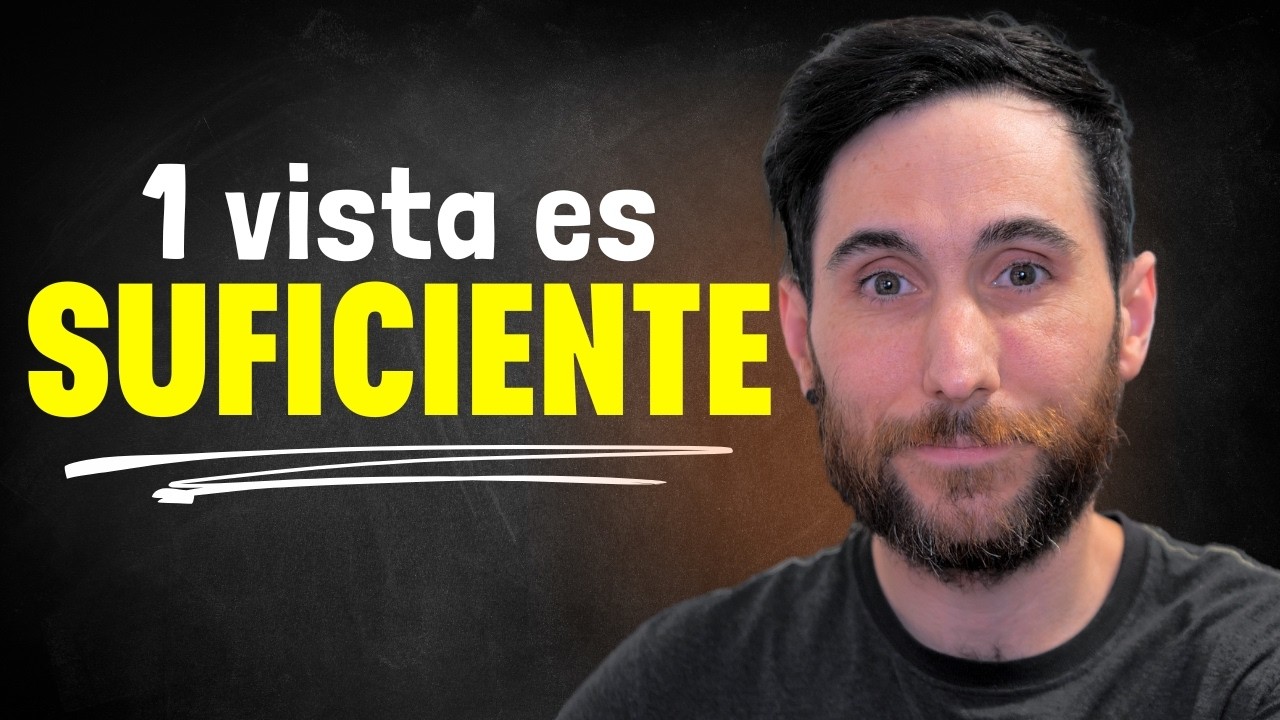 1 vista es suficiente