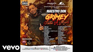 MAESTRO DON - OFFICIAL MIXTAPE [GRIMEY STATE A MIND]