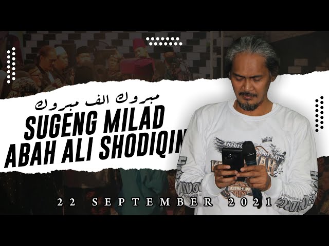 MASYAALLAH...SPECIAL MILAD ABAH ALI/PRESIDEN MAFIA SHOLAWAT YANG KE 48 Barokallah Fi Umrik... class=