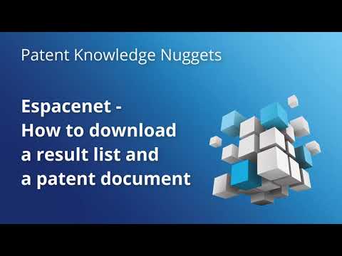 Espacenet: How to download a result list and a patent document