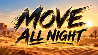 MOVE ALL NIGHT 🔥 | Dancehall Party Song 2026 | Reggae Dance Anthem