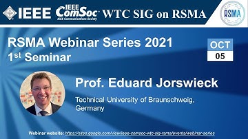 RSMA SIG Talk 1 - Prof. Eduard Jorswieck