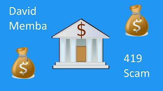 David Memba   Advance Fee/419 Fraud Scammer