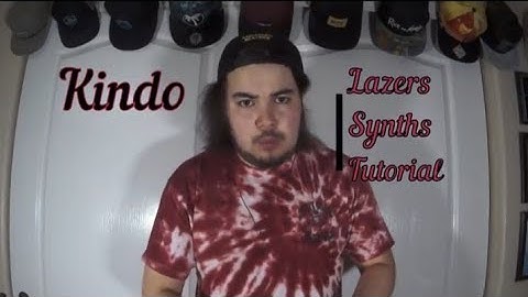Tutorial#22 Lazers & Synths | Kindo