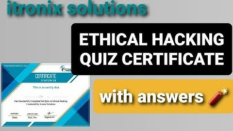 FREE ETHICAL HACKING QUIZ CERTIFICATE-WITH ANSWERS  from itronix solutions| TAMIL|