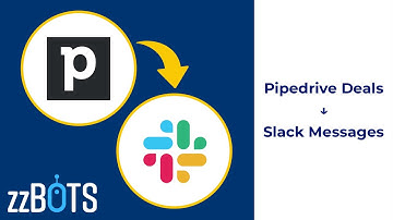 How to Sync Pipedrive deals over to Slack messages | zzBots