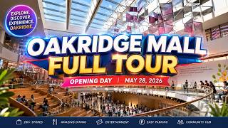 Oakridge Mall Full Tour Opening Day