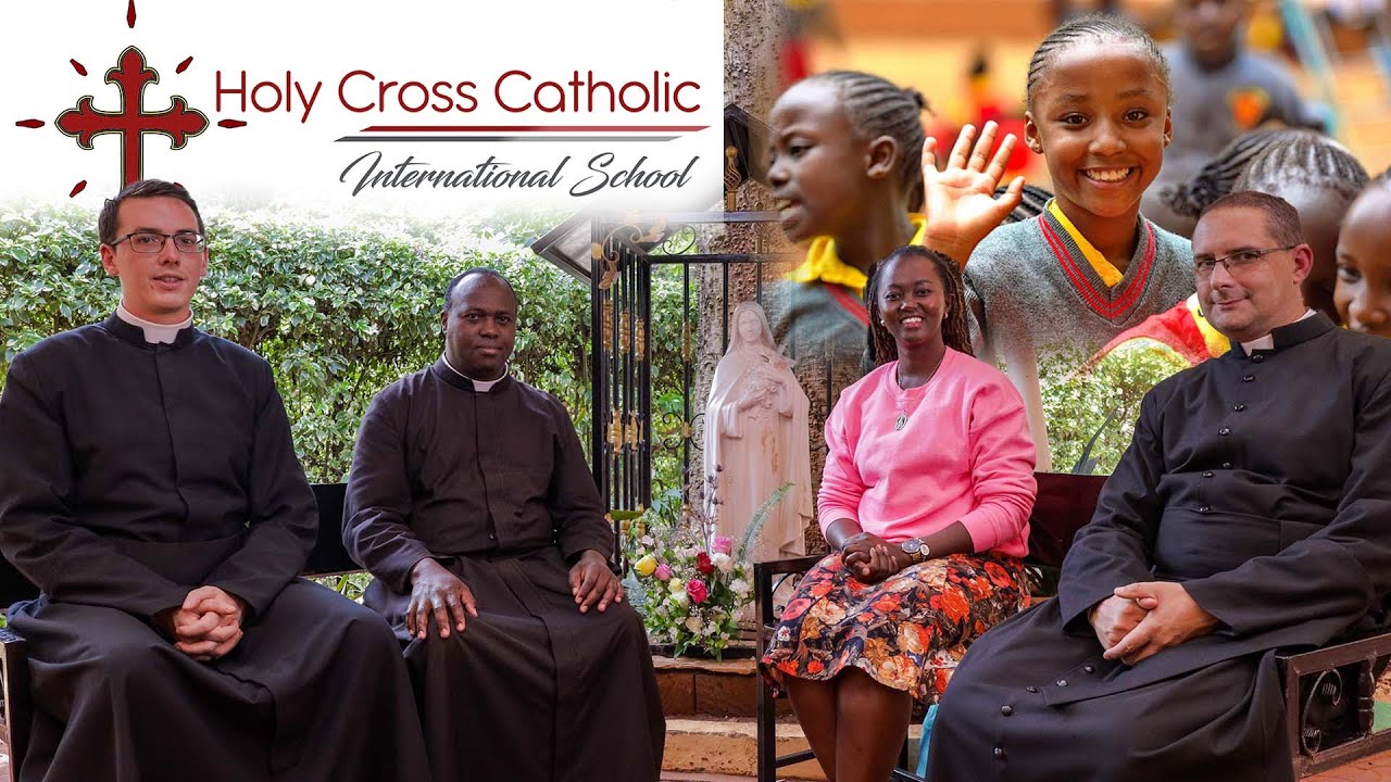 HOLY CROSS CATHOLIC INTERNATIONAL SCHOOL | Lavington, Kenya - YouTube
