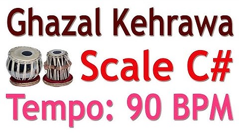 Ghazal Kehrawa Loop I 90 BPM I Scale C Sharp I ग़ज़ल कहरवा लूप
