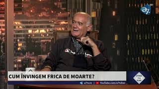 Cum învingem frica de moarte? - Știrea cea bună cu Cornel Dărvășan