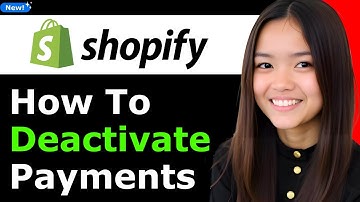 How to Deactivate Shopify Payments 2026 (Step By Step)