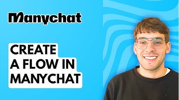 How to Create a Flow in Manychat [2025 Guide]
