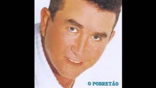 Amado Batista - O  Pobretão