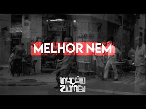 Nação Zumbi - Melhor Nem (Lyric Video)