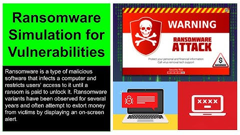 Ransomware Simulation for Vulnerabilities