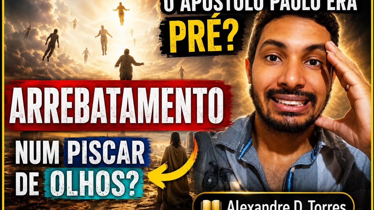 Mais A Igreja Será Arrebatada Num Piscar De Olhos - RETOEDU