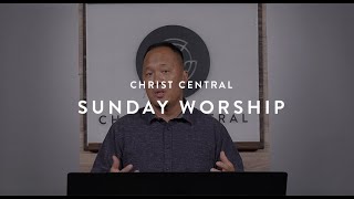 Christ Central Sunday Service - September 6 2020